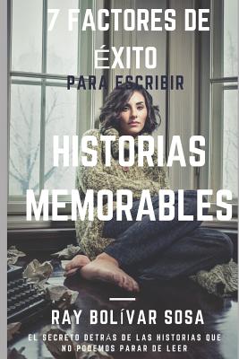 Factores De Xito Para Escribir Historias Memorables El Secreto