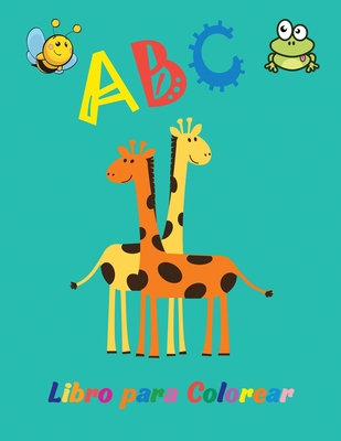 Abc Libro Para Colorear Incre Ble Libro Para Colorear Del Alfabeto