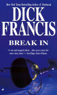 Dick Francis Break In 101