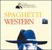 Spaghetti Western: The Ennio Morricone Collection
