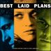 Best Laid Plans
