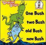 One Bush, Two Bush, Old Bush New Bush
