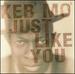 Just Like You