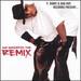 We Invented the Remix