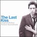 The Last Kiss