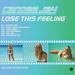 Lose This Feeling