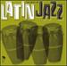 The Best of Latin Jazz: Compact Jazz