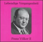 Lebendige Vergangenheit: Franz V�lker, Vol. 2