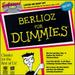 Berlioz For Dummies
