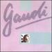 Gaudi [Bonus Tracks]