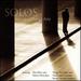 Solos: Solo Works of Daniel Asia