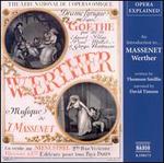 An Introduction to Massenet's Werther