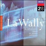 Catalani: La Wally