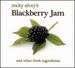 Blackberry Jam...and Other Fresh Ingredients