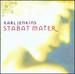 Karl Jenkins: Stabat Mater