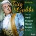 Tito Gobbi: Arias by Verdi, Puccini, Mozart, Rossini & More...