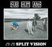 29:29 Split Vision