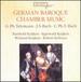 German Baroque Chamber Music