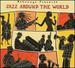 Putumayo Presents: Jazz Around the World