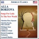 Alla Borzova: Songs for Lada; To the New World