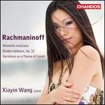 Rachmaninoff: Moments musicaux; �tudes-tableaux, Op. 33; Variations on a Theme of Corelli