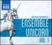 Early Music Recordings of: Ensemble Unicorn, Vol. 1
