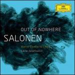 Essa-Pekka Salonen: Out of Nowhere - Violin Concerto; Nyx