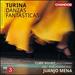 Joaqu�n Turina: Danzas Fant�sticas
