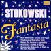A Stokowski Fantasia