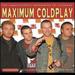 Maximum Coldplay