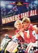 Winners Take All