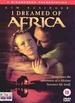 I Dreamed of Africa