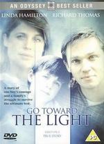 Go Toward the Light