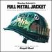 Full Metal Jacket [Original Motion Picture Soundtrack]