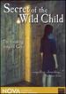 NOVA: Secret of the Wild Child