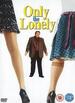 Only the Lonely