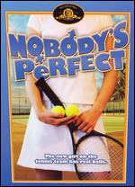 Nobody's Perfect