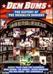 Dem Bums: The History of the Brooklyn Dodgers