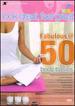 Lynne Robinson: Look Great, Feel Great - Fabulous @ 50 Body Basics