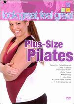 Lynne Robinson: Look Great, Feel Great - Plus-Size Pilates