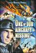 One of Our Aircraft Is Missing