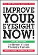 Improve Your Eyesight Now!