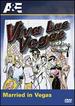 Married in Vegas