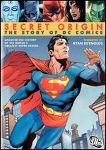 Secret Origin: The Story of DC Comics