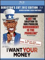 I Want Your Money