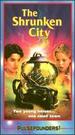 The Shrunken City
