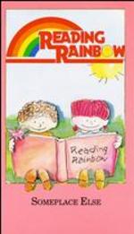 Reading Rainbow: Someplace Else