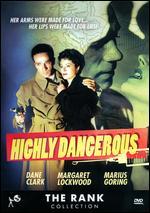 Highly Dangerous