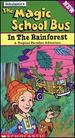 The Magic School Bus: In the Rainforest (Rainforest Ecology)