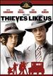 Thieves Like Us